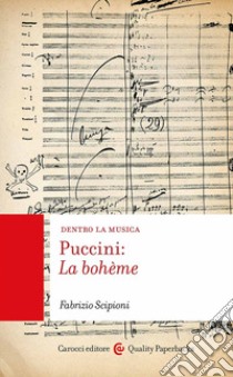 Puccini: la Bohème libro di Scipioni Fabrizio