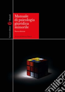 Manuale di psicologia giuridica minorile libro di Patrizi P. (cur.)