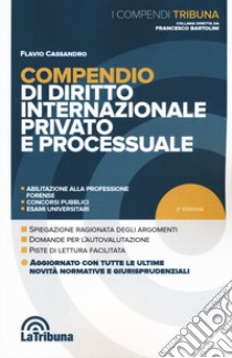 Compendio di diritto internazionale privato e processuale libro di Cassandro Flavio