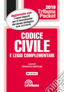 Codice civile e leggi complementari libro di Bartolini F. (cur.)