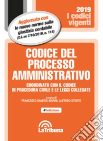 Codice del processo amministrativo. Coordinato con il codice di procedura civile e le leggi collegate libro di Marini F. S. (cur.); Storto A. (cur.)