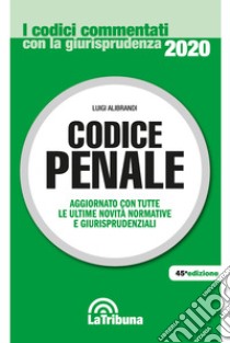 Codice penale libro di Alibrandi Luigi