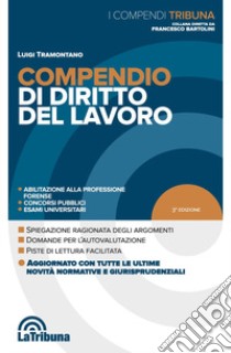 Compendio di diritto del lavoro libro di Tramontano Luigi