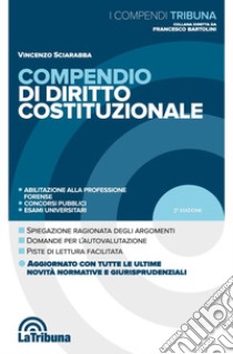 Compendio di diritto costituzionale libro di Sciarabba Vincenzo