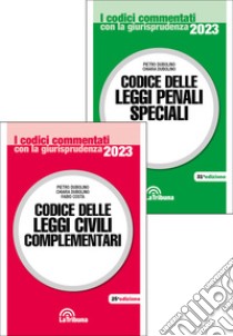 Codice delle leggi civili complementari-Codice delle leggi penali speciali libro di Dubolino Pietro; Dubolino Chiara; Costa Fabio