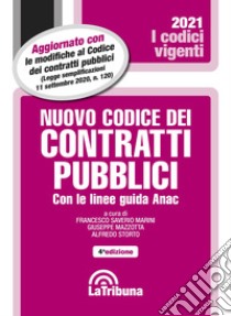 Nuovo codice dei contratti pubblici libro di Marini F. S. (cur.); Mazzotta G. (cur.); Storto A. (cur.)