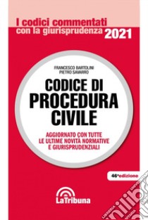 Codice di procedura civile libro di Bartolini Francesco; Savarro Pietro