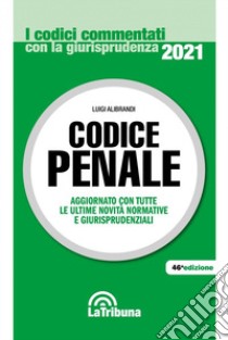 Codice penale libro di Alibrandi Luigi