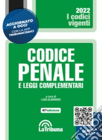 Codice penale e leggi complementari. Con App Tribunacodici libro di Alibrandi L. (cur.)