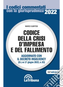 Codice del fallimento e della crisi d'impresa libro di Gubitosi Marco