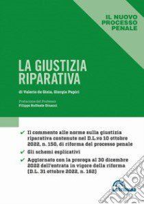 La giustizia riparativa libro di De Gioia Valerio; Papiri Giorgia