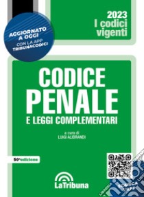 Codice penale e leggi complementari libro di Alibrandi L. (cur.)