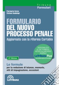 Formulario del nuovo processo penale libro di Corso Piermaria; Guadalupi Stefano