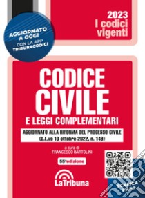 Codice civile e leggi complementari. Con App Tribunacodici libro di Bartolini F. (cur.)
