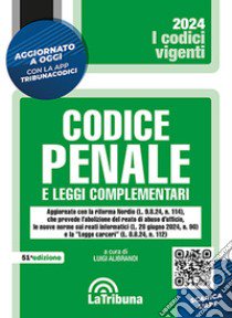 Codice penale e leggi complementari libro di Alibrandi L. (cur.)