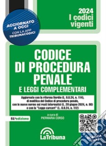 Codice di procedura penale e leggi complementari libro di Corso P. (cur.)