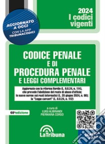 Codice penale e di procedura penale e leggi complementari libro di Alibrandi L. (cur.); Corso P. (cur.)