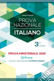 Prova nazionale italiano. Per la Scuola media. Con espansione online libro di Minotti Roberta