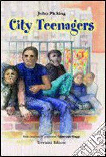 City teenagers. Con CD Audio libro di Picking John