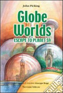 Globe worlds. Con CD Audio libro di Picking John