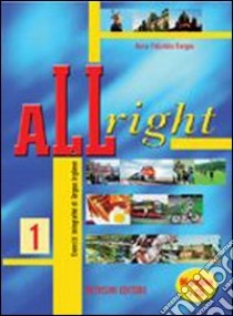 All right. Per la Scuola media. Con CD Audio. Vol. 1 libro di Palumbo Vargas Annamaria