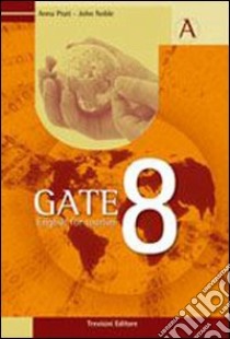 Gate 8. English for tourism. Per gli Ist. tecnici e professionali. Con CD Audio. Con espansione online. Vol. 1 libro di Prati Anna, Noble John