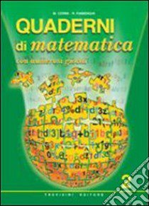 Quaderni di matematica. Per la Scuola media. Vol. 2 libro di Cerini M. Angela, Fiamenghi Raul