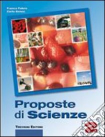 Proposte di scienze. Per la Scuola media. Con espansione online. Vol. 2 libro di Fabris Franca, Genzo Carlo