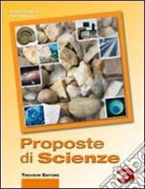 Proposte di scienze. Per la Scuola media. Con espansione online. Vol. 3 libro di Fabris Franca, Genzo Carlo