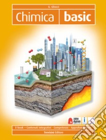 Chimica. Basic. Per il biennio degli Ist. tecnici e professionali libro di Gliozzi Grazia