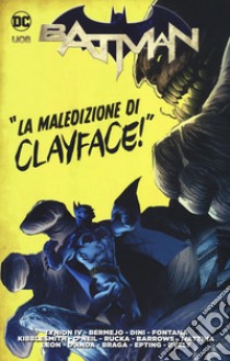 La maledizione di Clayface. Batman libro