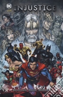 Injustice. Gods among us. Vol. 7 libro di Buccellato Brian; Miller Mike; Redondo Bruno