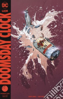 Doomsday clock. Vol. 3 libro di Johns Geoff