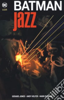 Batman Jazz libro di Jones Gerald