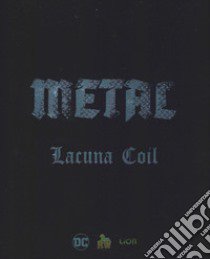 Metal. Batman. Lacuna Coil. DC boxset libro