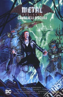 L'ascesa dei cavalieri oscuri. Metal libro