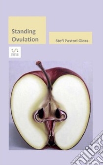 Standing ovulation libro di Pastori Gloss Stefi