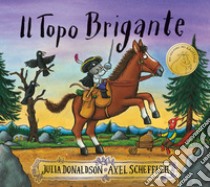 Il topo brigante libro di Donaldson Julia