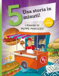 I panini di Peppe Panozzo. Stampatello maiuscolo. Ediz. a colori libro di Campello Giuditta