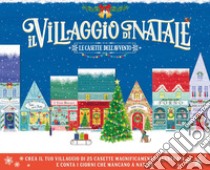 Il villaggio di Natale. Le casette dell'Avvento. Ediz. a colori. Con colla. Con 25 edifici da costruire. Con matita libro