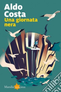 Una giornata nera libro di Costa Aldo