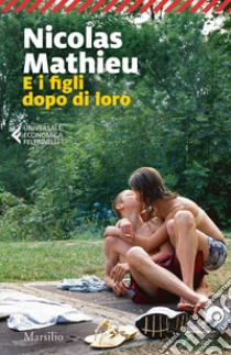 E i figli dopo di loro libro di Mathieu Nicolas