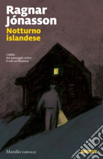 Notturno islandese libro di Jónasson Ragnar