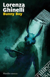 Bunny boy libro di Ghinelli Lorenza