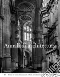 Annali di architettura (2019). Vol. 31 libro