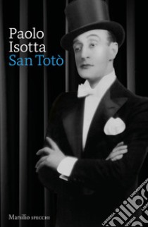 San Toto libro di Isotta Paolo