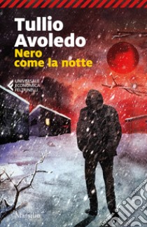 Nero come la notte libro di Avoledo Tullio