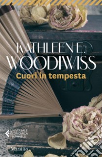 Cuori in tempesta libro di Woodiwiss Kathleen E.