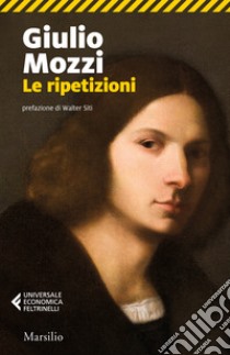 Le ripetizioni libro di Mozzi Giulio