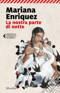 La nostra parte di notte libro di Enriquez Mariana